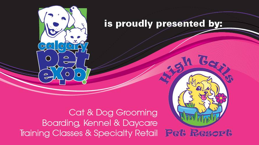 High Tails is the official sponsor for the Calgary Pet Expo 2016